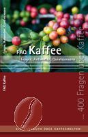 Das Kaffeebuch FAQ-Kaffee